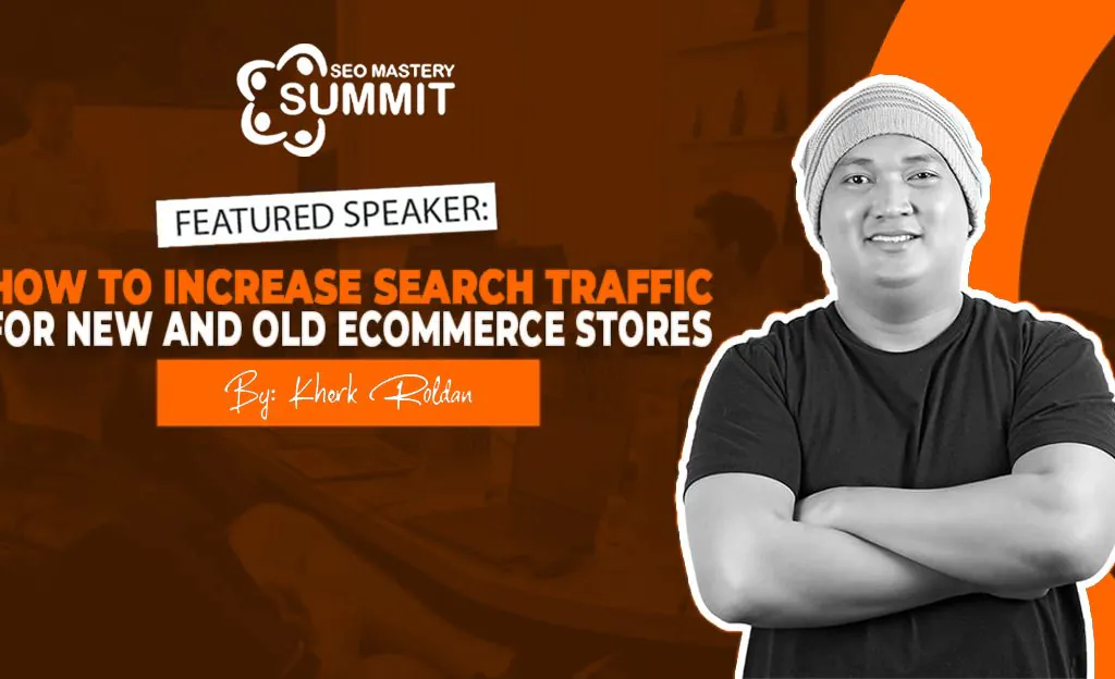 Kherk Roldan SEO Summit Mastery