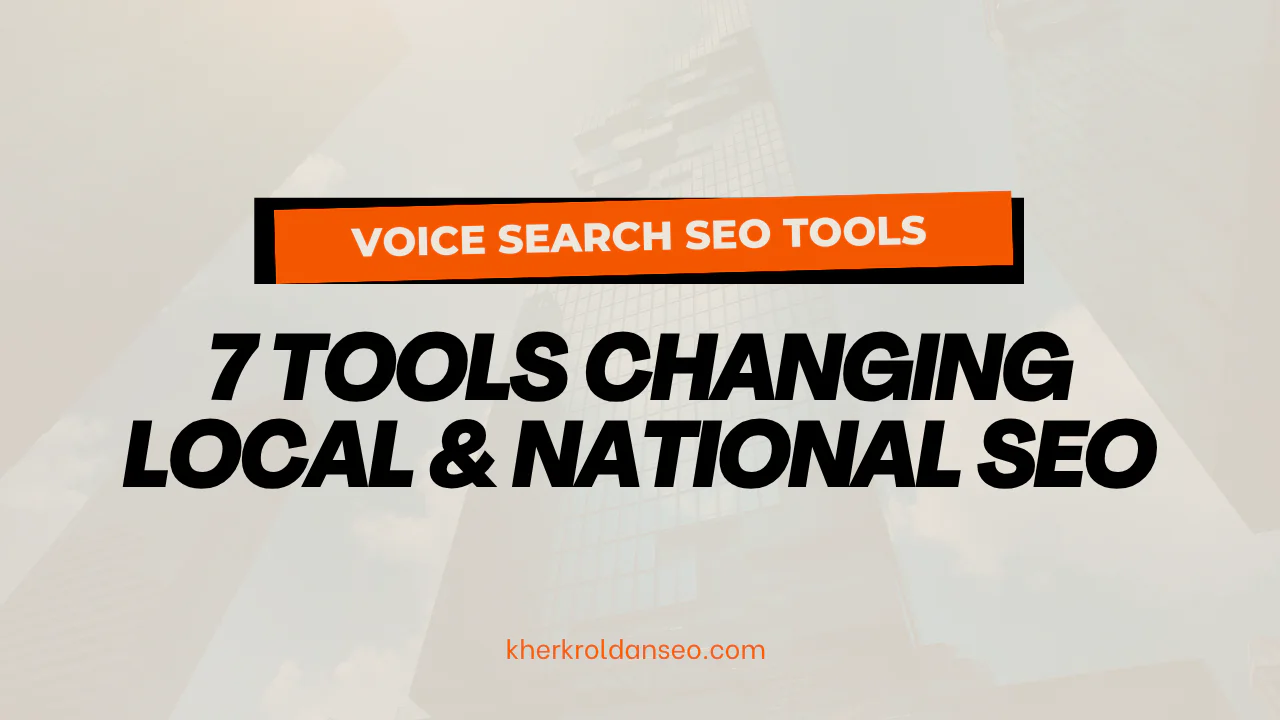 voice search seo tools 7 Tools Changing Local & National SEO